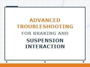 Diagnosing Complex Brake and Suspension Issues
